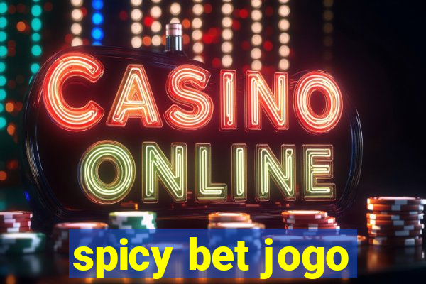 spicy bet jogo